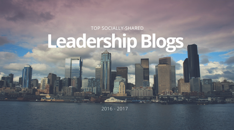 The Top 100 Socially-Shared Leadership Blogs Of 2016/2017